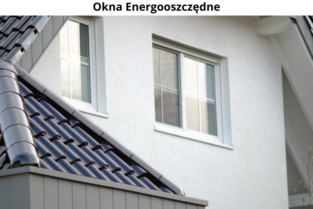 Okna Energooszczędne